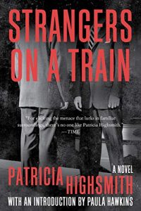 超越時代的犯罪經典──談派翠西亞．海史密斯的《火車怪客》